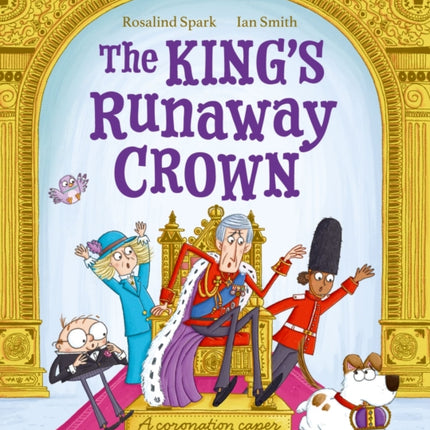 The King's Runaway Crown: A coronation caper