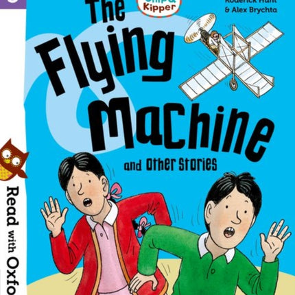 Read with Oxford Stage 5 Biff Chip and Kipper The