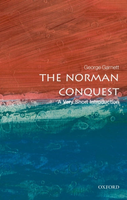 The Norman Conquest: A Very Short Introduction