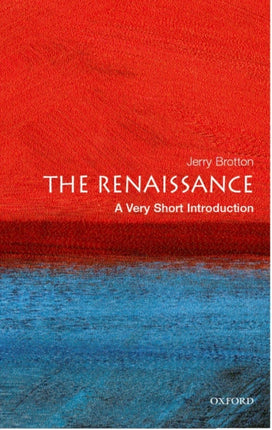 The Renaissance: A Very Short Introduction