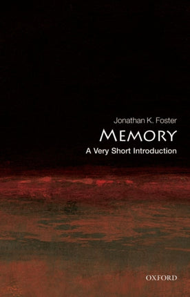 Memory A Very Short Introduction Very Short