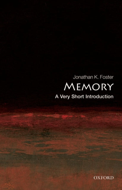 Memory A Very Short Introduction Very Short