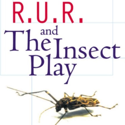 R.U.R. and The Insect Play