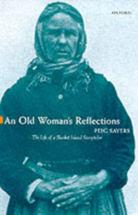 An Old Womans Reflections