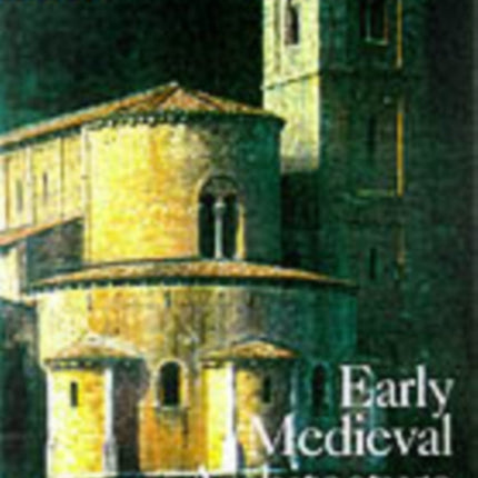 Early Medieval Architecture