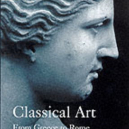 Classical Art: From Greece to Rome