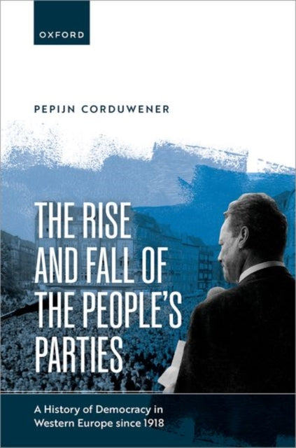 The Rise and Fall of the Peoples Parties