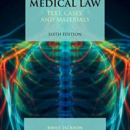 Medical Law: Text, Cases, and Materials