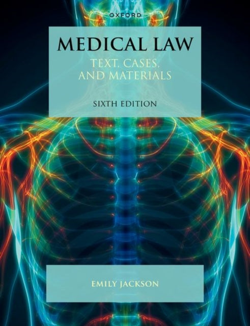 Medical Law: Text, Cases, and Materials