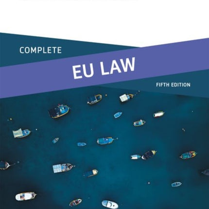 Complete EU Law: Text, Cases, and Materials