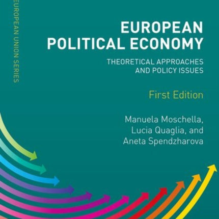 European Political Economy: Theoretical Approaches and Policy Issues