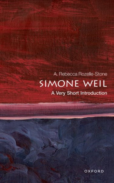 Simone Weil A Very Short Introduction