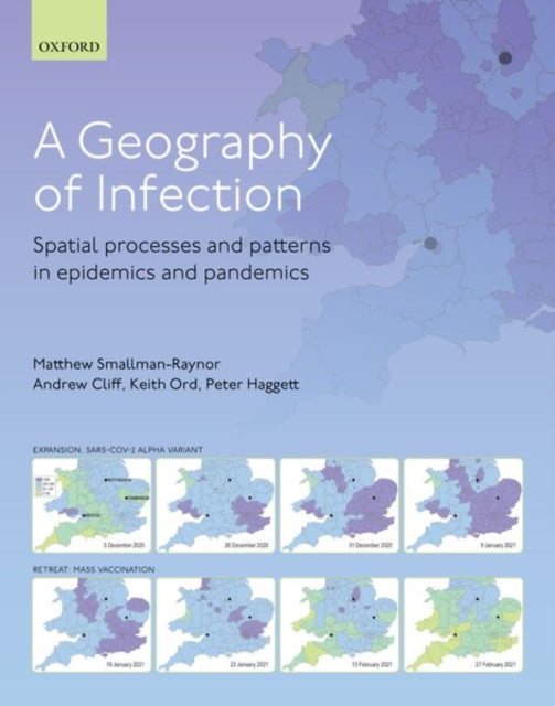 A Geography of Infection: Spatial Processes and Patterns in Epidemics and Pandemics