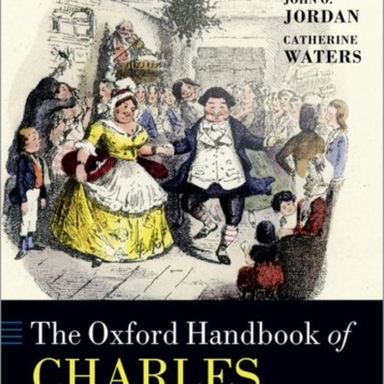 The Oxford Handbook of Charles Dickens