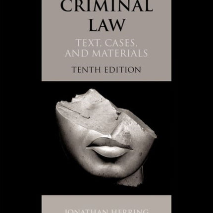 Criminal Law: Text, Cases, and Materials