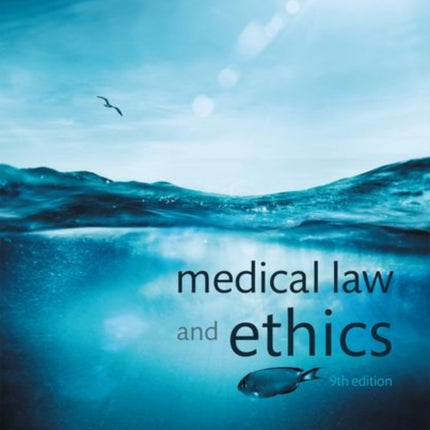 Medical Law and Ethics