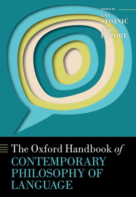 The Oxford Handbook of Contemporary Philosophy of