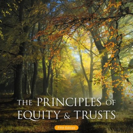 The Principles of Equity & Trusts