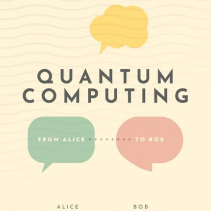 Quantum Computing: From Alice to Bob