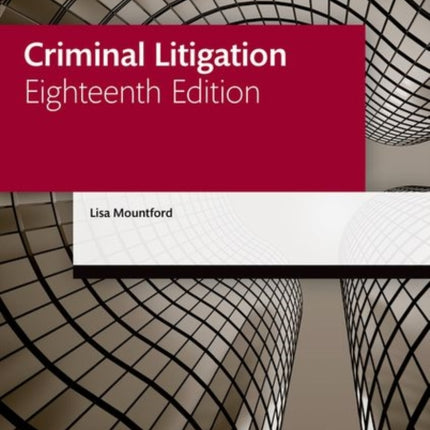 Criminal Litigation Legal Practice Course Manuals