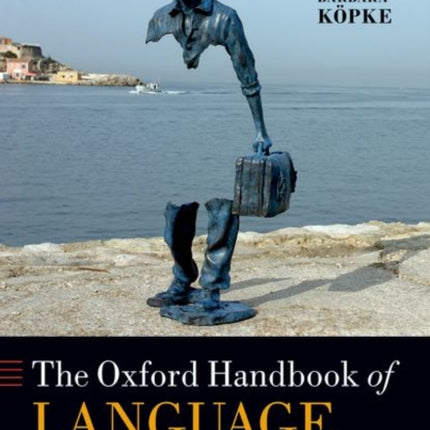 The Oxford Handbook of Language Attrition