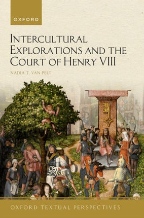 Intercultural Explorations and the Court of Henry