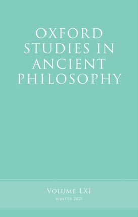 Oxford Studies in Ancient Philosophy, Volume 61