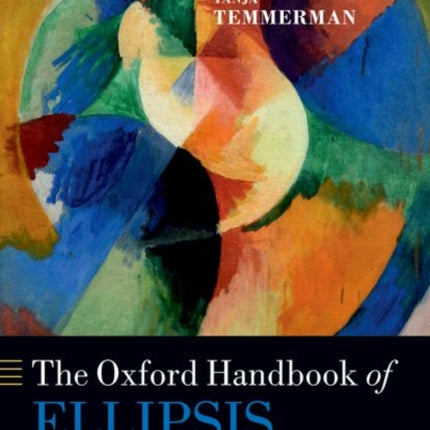 The Oxford Handbook of Ellipsis