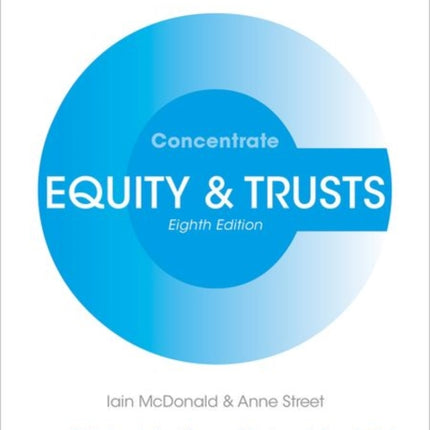 Equity and Trusts Concentrate: Law Revision and Study Guide