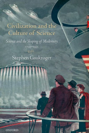 Civilization and the Culture of Science Science