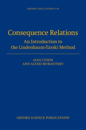 Consequence Relations An Introduction to the