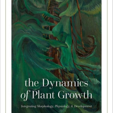 The Dynamics of Plant Growth