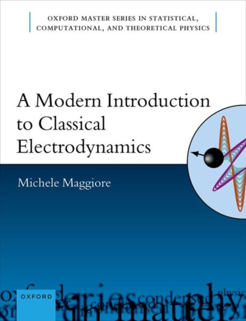 A Modern Introduction to Classical Electrodynamics