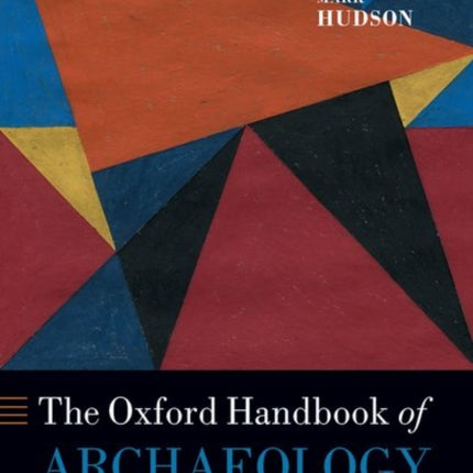 The Oxford Handbook of Archaeology and Language