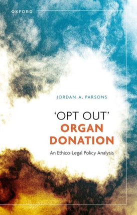 Opt Out Organ Donation