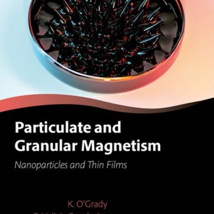 Particulate and Granular Magnetism: Nanoparticles and Thin Films