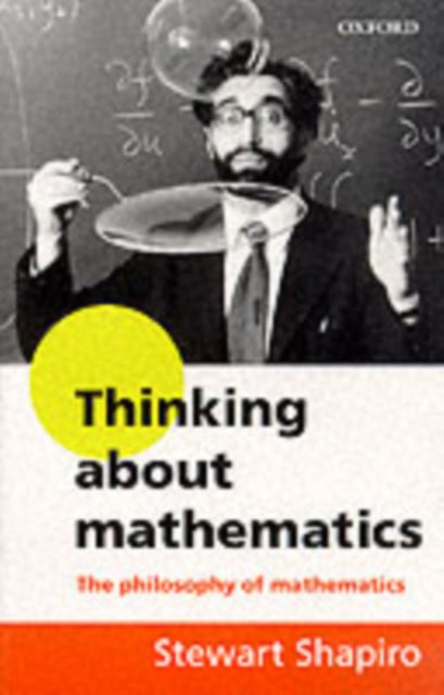 Thinking about Mathematics: The Philosophy of Mathematics