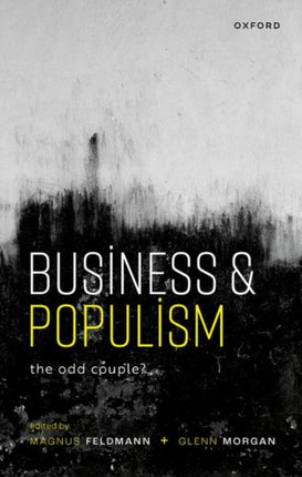 Business and Populism: The Odd Couple?