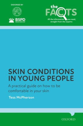 Skin conditions in young people: A practical guide on how to be comfortable in your skin