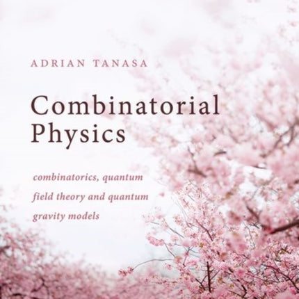 Combinatorial Physics Combinatorics Quantum Field