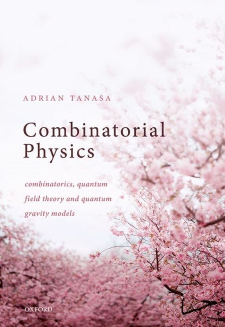 Combinatorial Physics Combinatorics Quantum Field