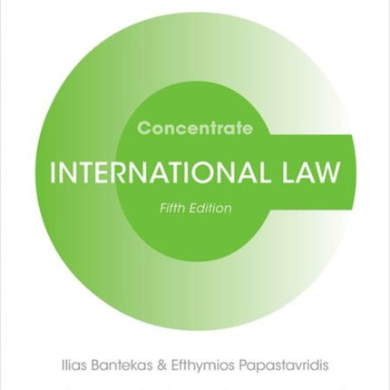 International Law Concentrate: Law Revision and Study Guide