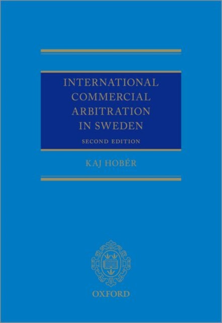 International Commercial Arbitration in Sweden