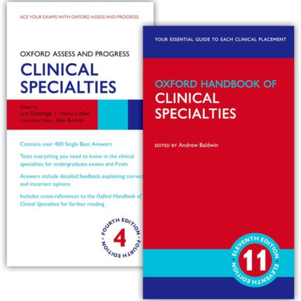 Oxford Handbook of Clinical Specialties 11e and Oxford Assess and Progress Clinical Specialties 4e