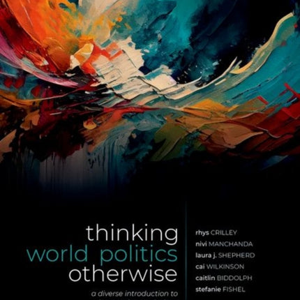 Thinking World Politics Otherwise