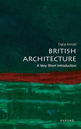 British Architecture A Very Short Introduction