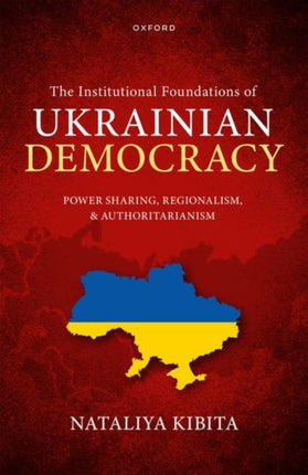 The Institutional Foundations of Ukrainian
