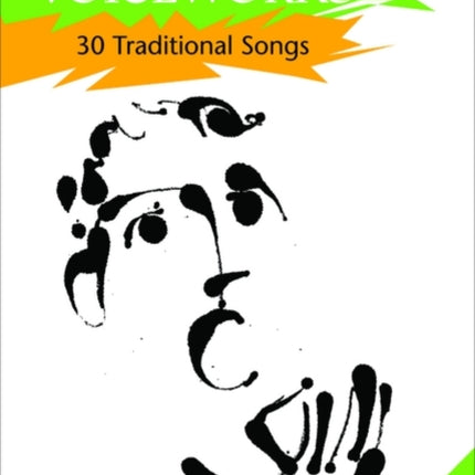 Folk Voiceworks: 30 Traditional Songs