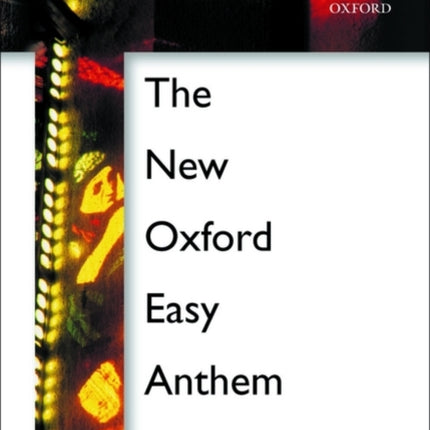 The New Oxford Easy Anthem Book Spiralbound