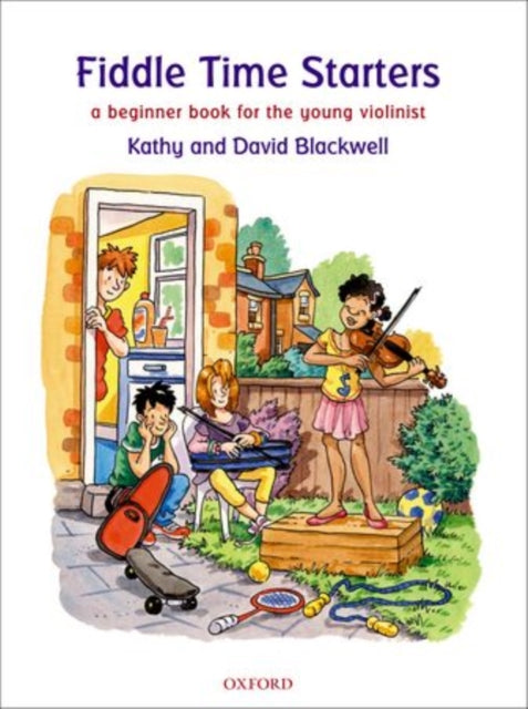 Fiddle Time Starters + CD: A beginner book for violin